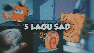 5 Lagu Sad
