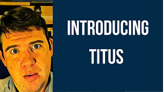 Paul's Letters | Introducing Titus