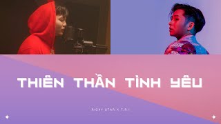 [VIETSUB/VOSTFR] |Lyrics| Thiên thần tình yêu - Ricky Star x T.R.I