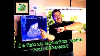 je fais un aquarium marin pour débutant à moins de 430€ neuf!