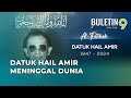 Hail Amir Meninggal Dunia Di Usia 76 Tahun