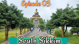 Sikkim Darjeeling trip in Oct 24 Ep 03||South sikkim||Ravangla||Namchi||Gangtok to Darjeeling road