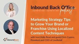 Marketing Tips to Grow Your Brand or Franchise Using Localized Content Techniques (LiveRetail)