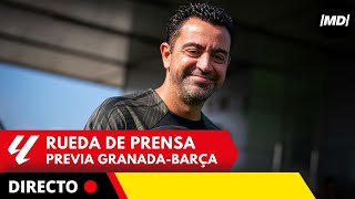 DIRECTO | RUEDA PRENSA de XAVI HERNÁNDEZ previa al partido GRANADA VS BARÇA (LaLiga EA Sports)