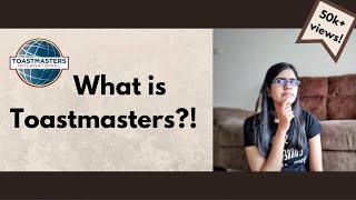 ALL ABOUT TOASTMASTERS INTERNATIONAL |  Everything you should know | How does TM help you