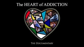 The Heart of Addiction Documentary Teaser Trailer - Hope