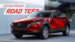 There Is Plenty to Like About the 2020 Mazda CX-30 | MotorWeek Road Test