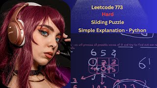 773 Sliding Puzzle - Leetcode 773- Day 25/30- Python - Simple Explanation