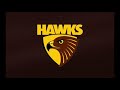 Hawthorn Hawks Theme Song 2020