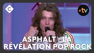 Asphalt : La révélation pop rock - C à Vous - 12/11/2024