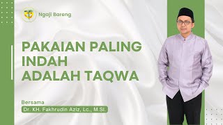 Pakaian Paling Indah adalah Taqwa Kajian Kitab at-Tuhfatu al-Mardiyyah