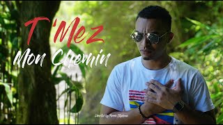 Mon Chemin - T'Mez [CLIP OFFICIEL] #StudioAcoustyk422