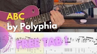 ABC by Polyphia tutorial (with TAB!)