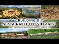 Building DIY Sustainable Eco-villages - One Community Weekly Progress Update #390