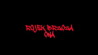 ROJEK X BRZOZA \