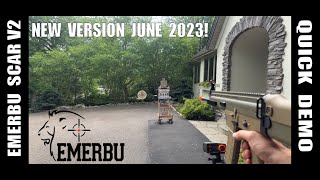 Quick - Short Demo: EMERBU Scar V2 New for JUNE 2023! - Upgraded Everything!!