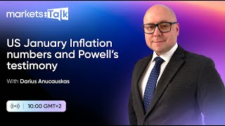 Midweek Review: Will US Inflation Creep Higher? - Markets Talk with Darius Anucauskas Ep. 4