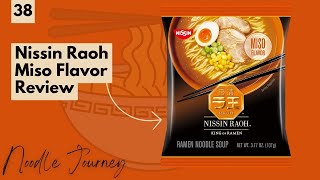 Noodle Journey Episode 38: Nissin Raoh Miso Flavor