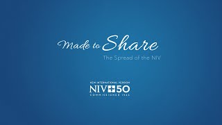 3 MADE TO SHARE – The Spread of the NIV