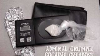 Cocaine Overdose - Admiral Crumple