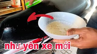 Cách Làm Cho Yên Xe Máy Tay Cầm Trắng Sáng Như Mới Rất Đơn Giản