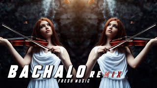 Bachalo Remix | Heart Touching | Silent Song