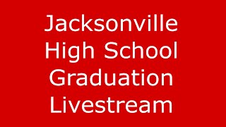 JHS Graduation Livestream 5/21/21