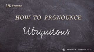 How to Pronounce Ubiquitous (Real Life Examples!)