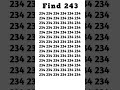 only few people with extraordinary eyes can spot 243 in 3secs#shortsfeed#brainteasers#iq