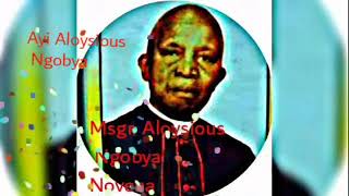 MSGR. ALOYSIOUS NGOBYA NOVENA IN LUGANDA BY MARY VICTO CATHOLIC COLLECTIONS