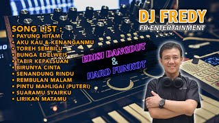 Spesial Song Edisi Dangdut And Hard Funkot Abang Ballack Sabtu 24 Juli 2021