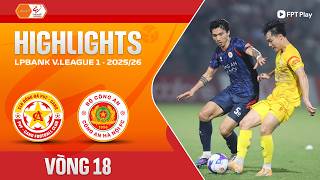 HIGHLIGHTS: PVF-CAND - CÔNG AN HÀ NỘI | CHIẾN ĐẤU KIÊN CƯỜNG, ĐIỂM SỐ QUÝ GIÁ