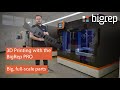 3D Printing with the BigRep PRO