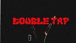 Double Tap prod by.sapfire