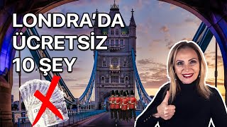 LONDRA'DA ÜCRETSİZ YAPABİLECEĞİNİZ 10 ŞEY #ingilterevizeler #ingilteredeyaşam