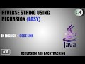 Reverse a string  | Reverse a string by recursion  | Reverse a string in java