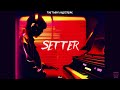 SETTER - Zarii | The Piano will Break | Day 1 out of 5 |