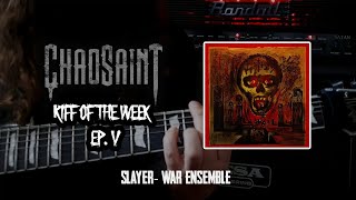 Chaosaint- Riff Of The Week Ep. 5 | Slayer- War Ensemble