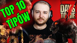 TOP 10 TIPÓW DO 7 DAYS TO DIE #2 #7daystodie #Alpha22 #7dtd1.0