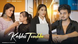 Kabhii Tumhhe | Heart Touching Love story | Sidharth-Kiara | Darshan Raval | New Hindi Song |