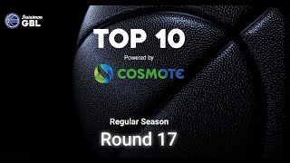 TOP10 Greek Basketball League 2024-2025 | Round 17