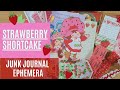 Strawberry Shortcake Junk Journal Ephemera packs