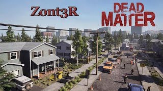 O Game de Sobrevivência mais Insano do Mundo Dead Matter