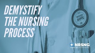 Demystify the Nursing Process - ADPIE