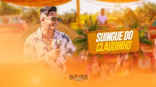 NO SUINGUE DO CLAUDINHO - CLAUDINHO DO BAILE