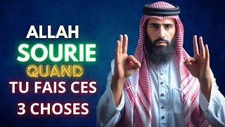 Allah sourit-il lorsque vous faites CES 3 choses ? | ISLAM