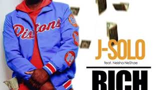 J-Solo x  Neisha NeShae - Rich Forever (Prod. By Helluva)