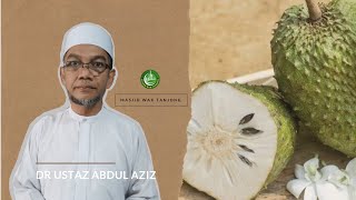 Khazanah Islam, Episode 21 - Dr Ustaz Abdul Aziz (Malay) Khasiat Buah Durian Belanda