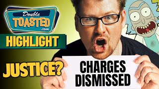 JUSTIN ROILAND CHARGES DISMISSED! | Double Toasted