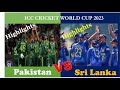 Pakistan VS Sri Lanka--Cricket Highlights World cup 2023